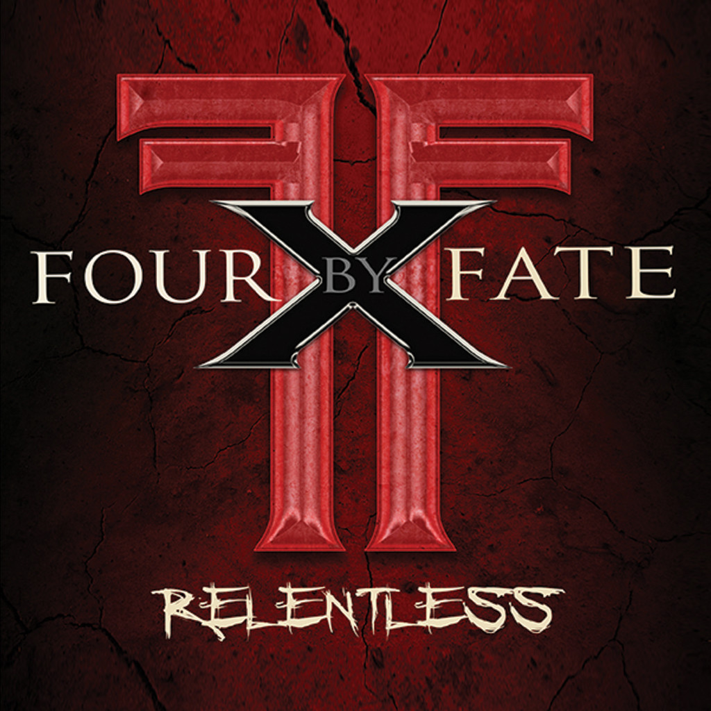 FOUR BY FATE RELENTLESS COVER