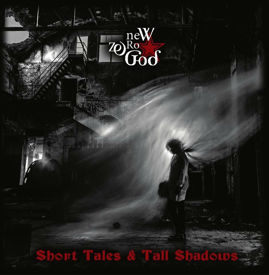 New_Zero_God_-_Short_Tales_&_Tall_Shadows_(2016).jpg[1]